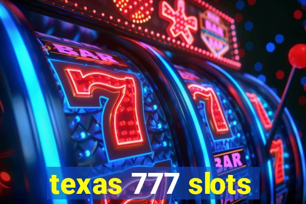 texas 777 slots